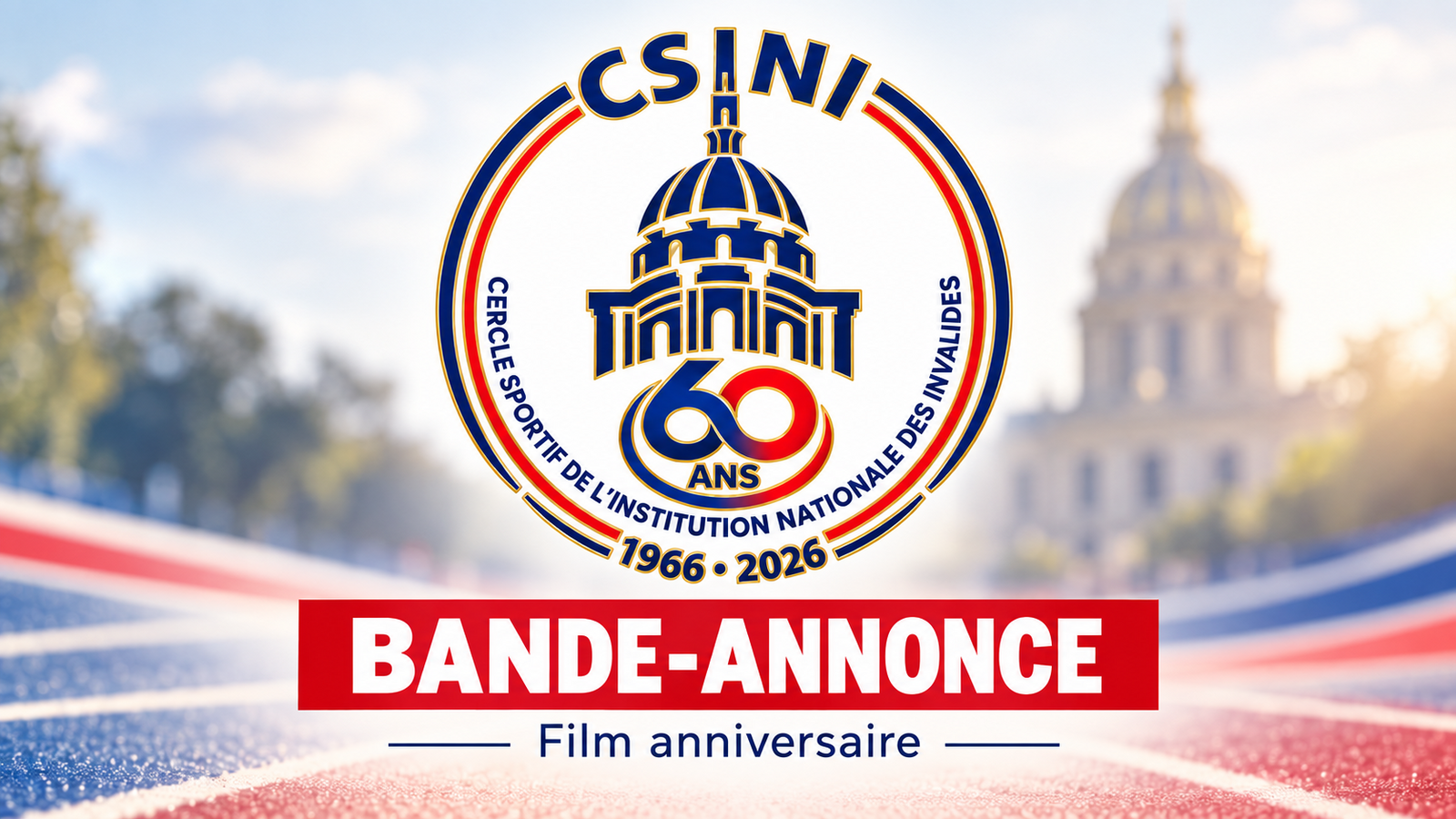 CSINI 60 ans : découvrez la bande-annonce officielle de notre film anniversaire